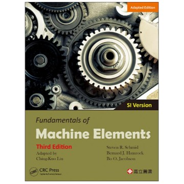 高立-建宏 Fundamentals of Machine Elements 3/E SI Version 9789863783732 <建宏書局>