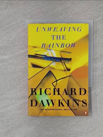 【書寶二手書T1／科學_X9Q】UNWEAVING THE RAINBOW_RICHARD DAWKINS