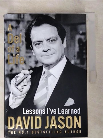 【書寶二手書T5／傳記_T1Q】A del of a Life: Lessons I’’ve Learned_Jason, David