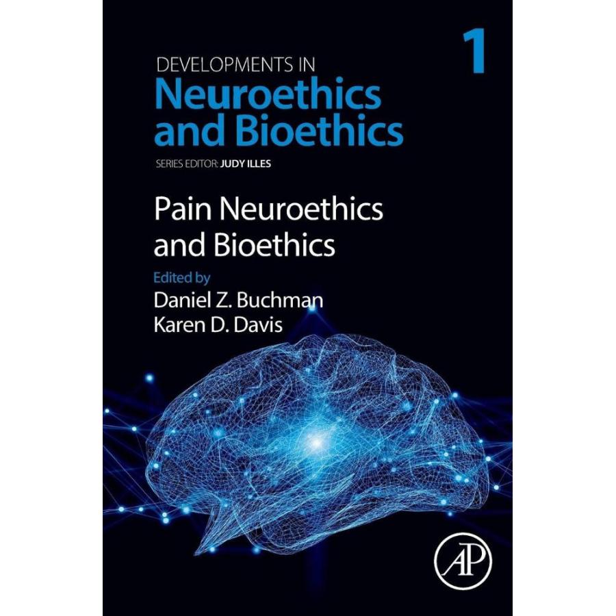 Pain Neuroethics and Bioethics