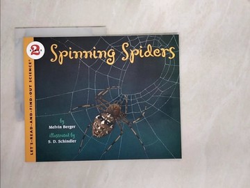 【書寶二手書T8／兒童文學_SBX】Spinning Spiders_Berger, Melvin/ Schindler, S. D. (ILT)