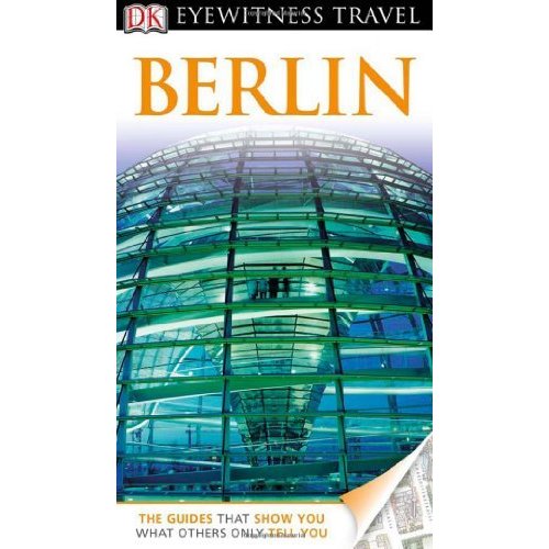 DK Eyewitness Travel Guide: Berlin