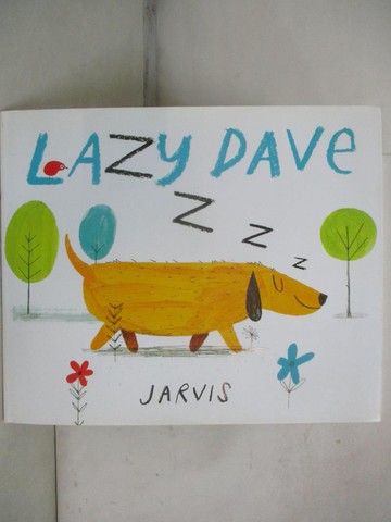 【書寶二手書T6／少年童書_SDI】Lazy Dave_Jarvis