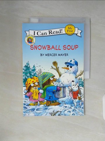 【書寶二手書T8／少年童書_ZY5】Snowball Soup_Mayer, Mercer