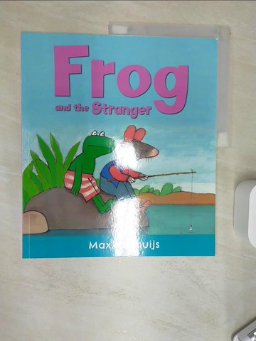 【書寶二手書T9／少年童書_SJI】Frog and the Stranger_Velthuijs, Max