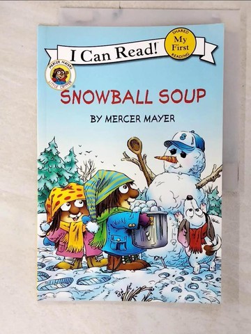 【書寶二手書T4／少年童書_ULF】Snowball Soup_Mayer, Mercer