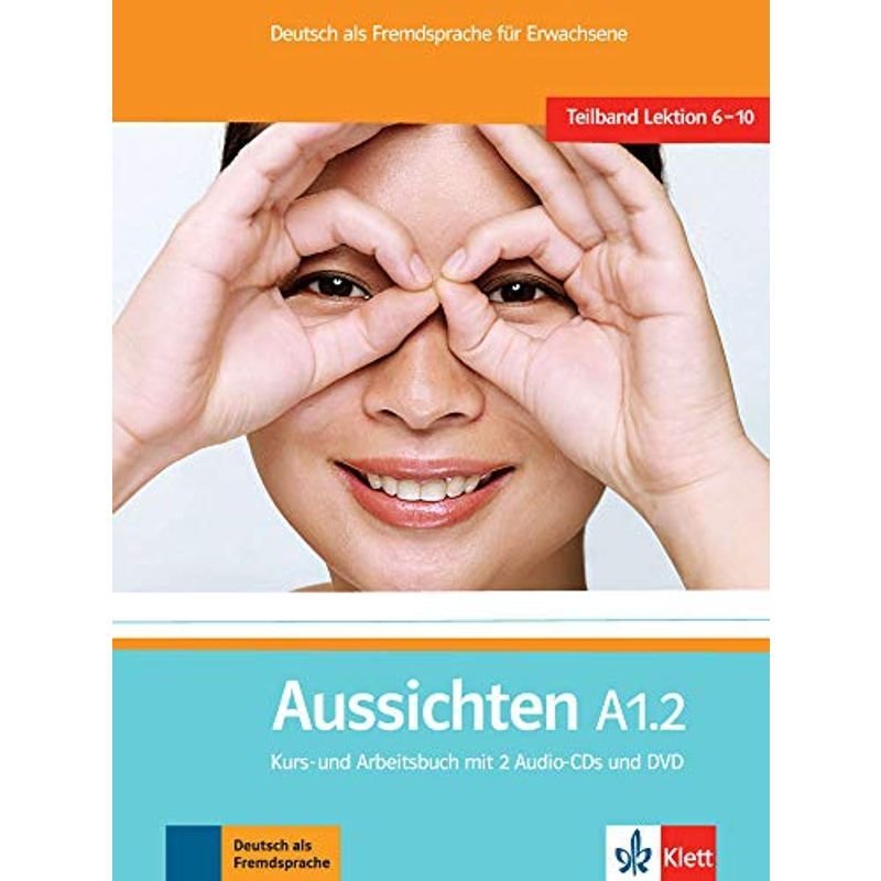 Aussichten in sechs Banden: Kurs- und Arbeitsbuch A1.2  Audio-CDs (2)