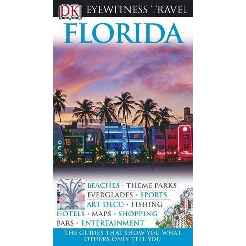 DK Eyewitness Travel Guide: Florida