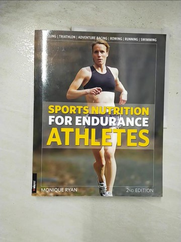 【書寶二手書T7／體育_UM9】Sports Nutrition for Endurance Athletes_Ryan, Monique