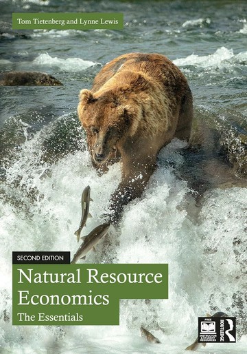 Natural Resource Economics: The Essentials 2/e (2版) Tom Tietenberg 2024 Taylor & Francis