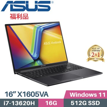ASUS VivoBook 16 X1605VA-0251K13620H(i7-13620H/16G/512G SSD/W11/FHD/16)福利品