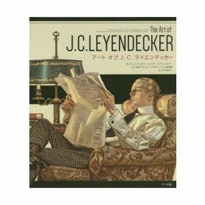 J.C. Leyendecker　J. C. ライエンデッカー Amazon.com: The Art of J. C. LEYENDECKER 画集 日文原版