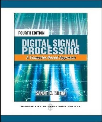 DIGITAL SIGNAL PROCESSING: A Computer-Based Approach (4版) MITRA 2011 McGraw-Hill
