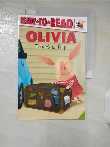 【書寶二手書T7／原文小說_UEH】Olivia Takes a Trip_O’Ryan, Ellie (ADP)/ Osterhold, Jared (ILT)