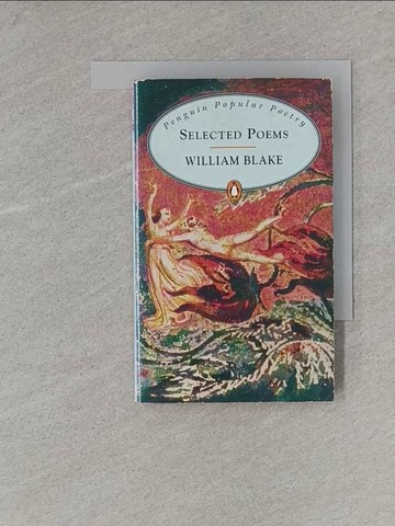 【書寶二手書T1／原文小說_X8X】Selected Poems_William Blake