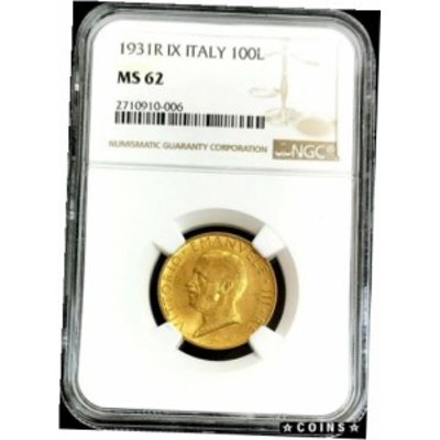 アンティークコイン 1931 R IX GOLD ITALY 100 LIRE NGC MINT STATE 62