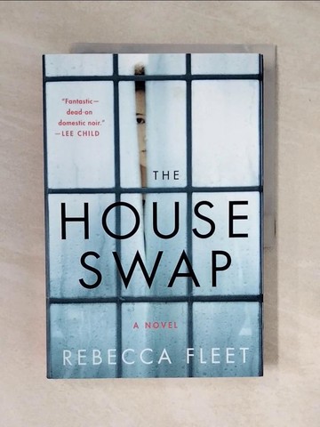 【書寶二手書T1／原文小說_ZMO】The House Swap_Rebecca Fleet