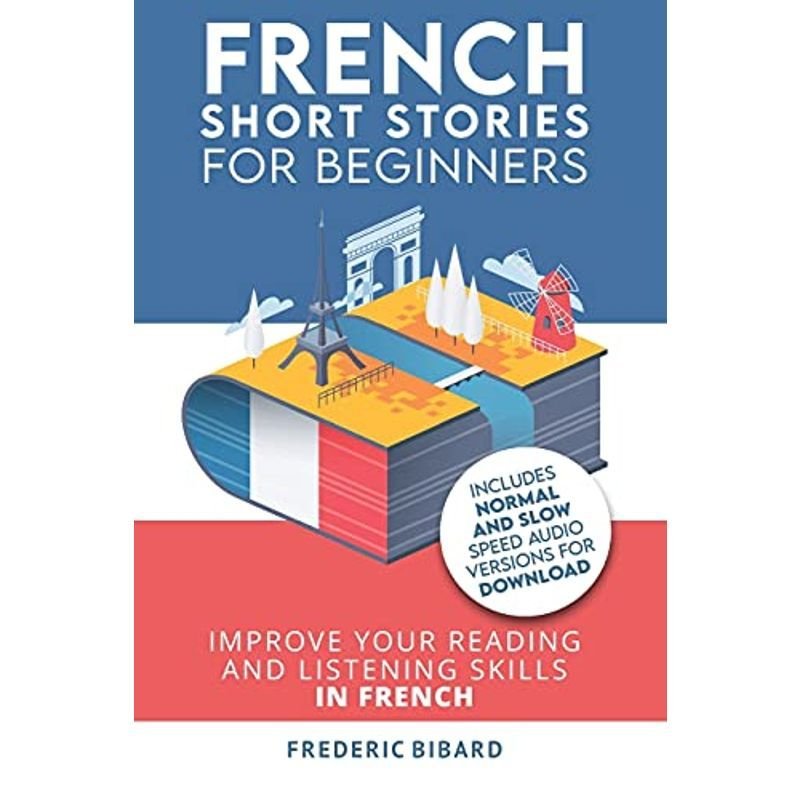 French: Short Stories for Beginners   Audio Download: Improve your rea