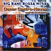 Oscar Castro-Neves Big Band Bossa Nova[UBCD302]