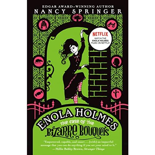 Enola Holmes: The Case of the Bizarre Bouquets (An Enola Holmes Mystery)