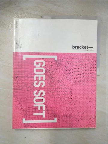 【書寶二手書T5／設計_EBM】Goes Soft: Almanac_Bhatia, Neeraj (EDT)/ Sheppard, Lola (EDT)