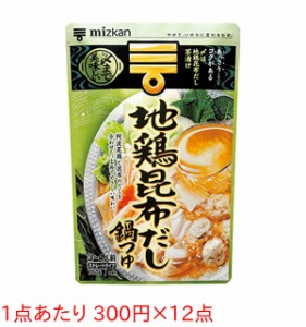 ★まとめ買い★　ミツカン〆まで美味しい地鶏昆布だし鍋つゆST 750G　×12個