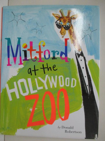【書寶二手書T4／少年童書_QEH】Mitford at the Hollywood Zoo_Robertson, Donald