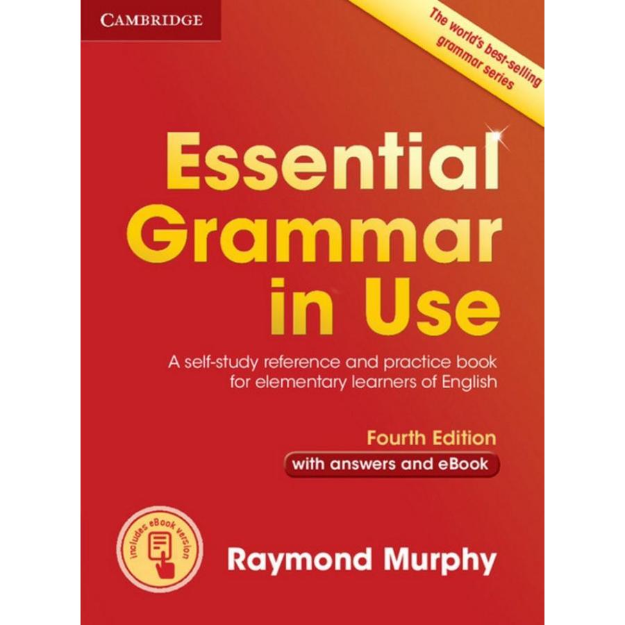 Essential Grammar in Use with Answers and Interactive eBook A Self-St