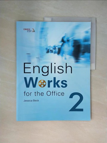 【書寶二手書T1／語言學習_ZFJ】English works for the office第2冊_Lauren Tang, Ester Wu, Julie Chou作