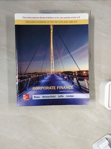 【書寶二手書T8／大學商學_ZWE】Corporate finance_Stephen A. Ross ... [et al.]