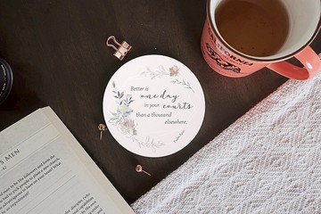 畢業禮物 | 花草杯墊 | 經文禮物 | 詩篇八十四篇10節 | Psalm