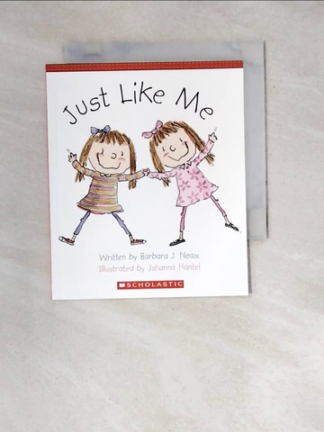 【書寶二手書T7／少年童書_WZM】Just Like Me_Barbara J. Neasi