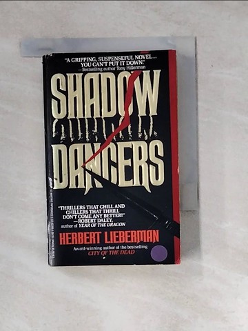 【書寶二手書T8／原文小說_WXW】Shadow Dancers (Reprint) [Paperback]_Lieberman, Herbert H.