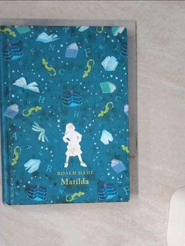 【書寶二手書T1／原文小說_VIH】Matilda_Dahl, Roald/ Blake, Quentin (ILT)