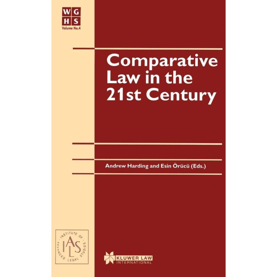 Comparative Law in the 21st Century Hart Legal Workshop Series)