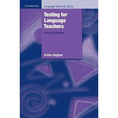 Testing for Language Teachers