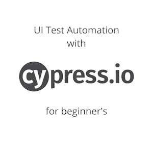 Cypress UI automation testing for absolute beginners