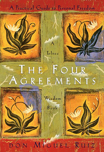 2021 美國暢銷書排行榜 The Four Agreements: A Practical Guide to Personal Freedom (A Toltec Wisdom Book) Paperback – July 10, 2018