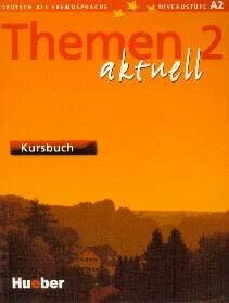 Themen aktuell 2 (A2) - Kursbuch 課本  Hueber  Hueber