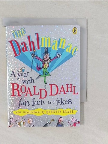 【書寶二手書T1／兒童文學_YP8】The Dahlmanac : A Year with Roald Dahl : Fun Facts and Jokes_Dahl, Roald