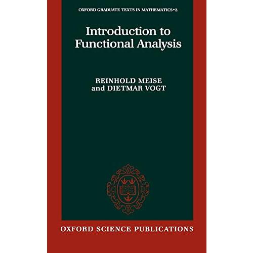 Introduction to Functional Analysis (Oxford Graduate Texts in Mathematics, 2)