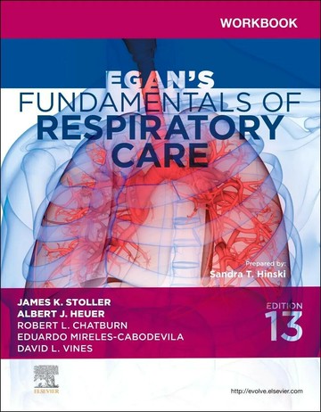 Workbook for Egan's Fundamentals of Respiratory Care 13/e Hinski 2025 Elsevier