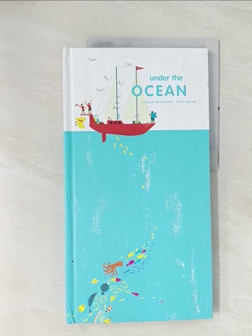 【書寶二手書T1／原文書_R4N】Under the Ocean_Anouck Boisrobert / Louis Rigaud