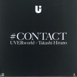 ＃CONTACT UVERworld×T [その他]