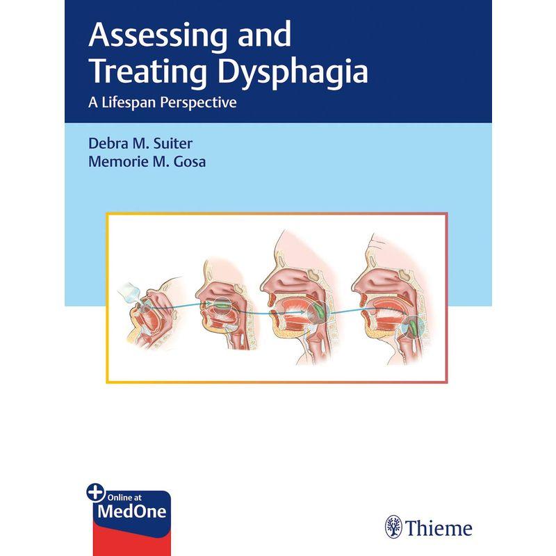 Assessing and Treating Dysphagia: A Lifespan Perspective