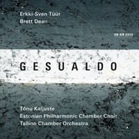厄克-斯文．圖爾 Erkki-Sven Tüür / Brett Dean: Gesualdo (CD) 【ECM】
