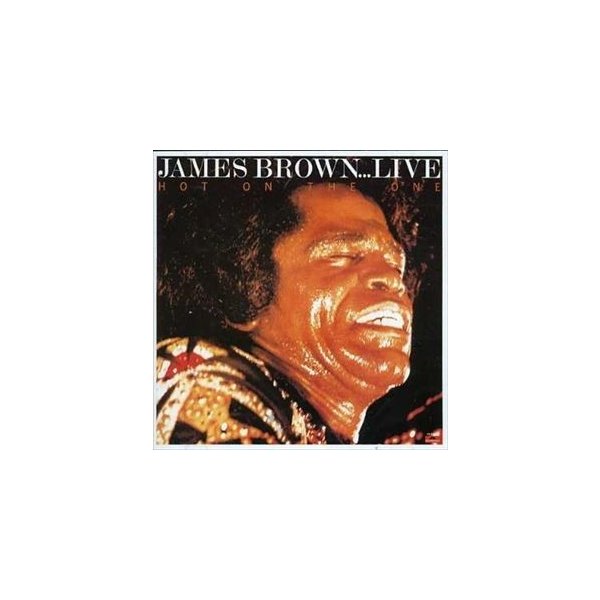 輸入盤 JAMES BROWN   HOT ON THE ONE LIVE [CD]