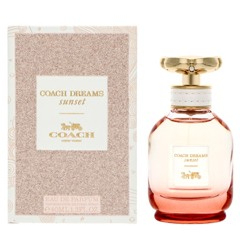 ドリームス サンセット EDP・SP 40ml コーチ COACH 香水 フレグランス 通販 LINEポイント最大10.0%GET |  LINEショッピング